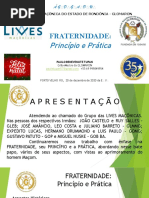 Fraternidade Principio e Pratica - 20.12.2020
