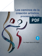 Los Caminos de La Creación Artística. Procesos de Vida