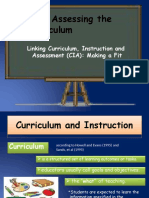 Assessing The Curriculum: Linking Curriculum, Instruction and Assessment (CIA) : Making A Fit