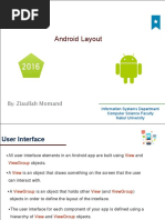 Android Layout: By: Ziaullah Momand