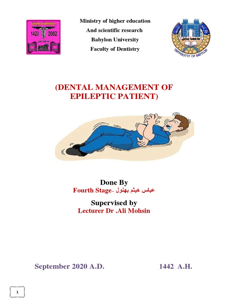 Dental Management of Epileptic Patients A Focus on Providing Safe and