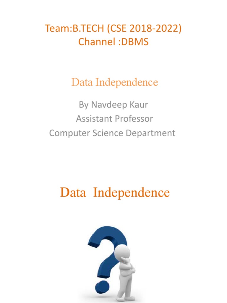 Understanding Data Independence in DBMS | PDF | Databases | Information ...