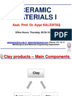 Ceramic Materials I: Asst - Prof. Dr. Ayşe KALEMTAŞ