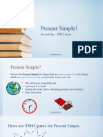 Present Simple!: Second Day STILL Basic