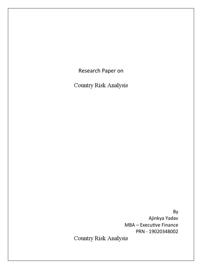 Research Paper On Country Risk Analysis: by Ajinkya Yadav MBA ...