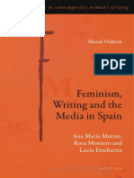 Feminism, Writing and The Media in Spain - Ana María Matute, Rosa Montero and Lucía Etxebarria