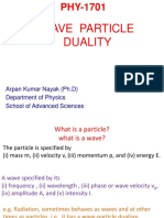 Wave Particle Duality: Arpan Kumar Nayak (PH.D) Department of Physics School of Advanced Sciences