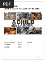 Project Title: Child Is Meant To Learn Not To Earn