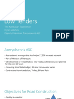 Low Tenders: The Azerbaijan Experience Hijran Valehov Deputy Chairman, Azeryolservis ASC