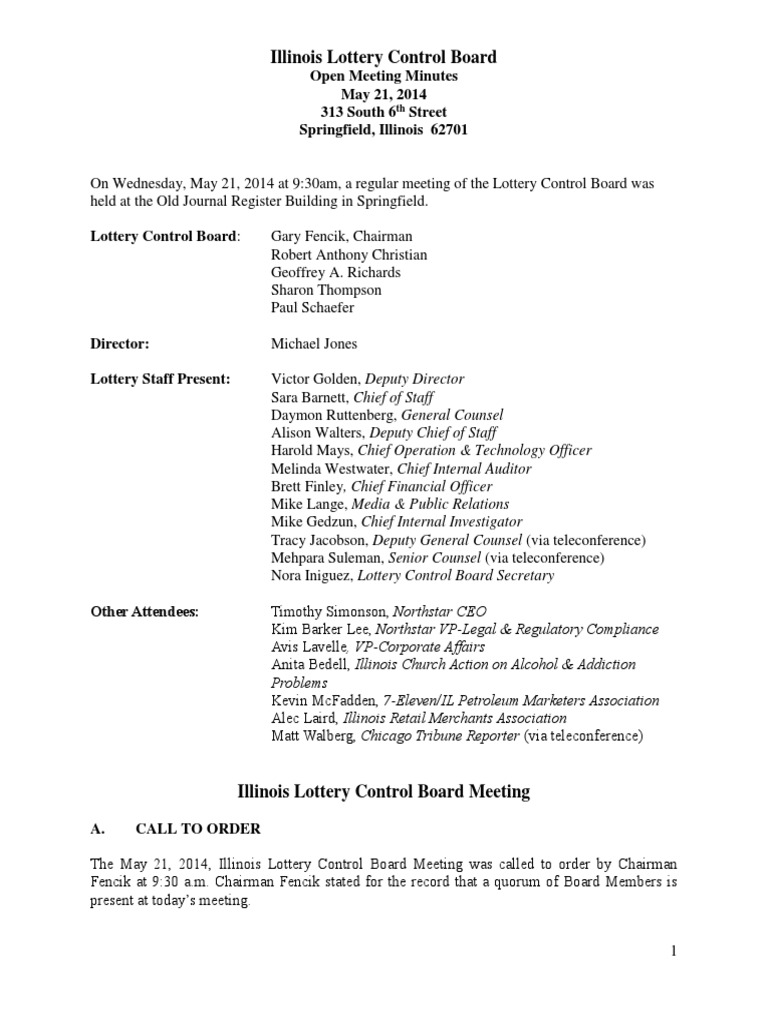 Illinois Lottery Control Board Open Meeting Minutes May 21, 2014 313 South 6 Street Springfield