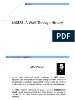 LASERS: A Walk Through History: Laser: Fundamentals and Applications