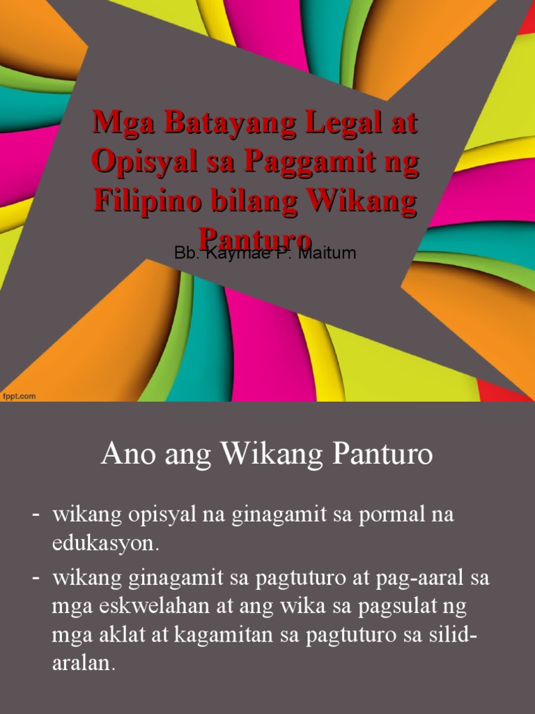 Batayang Legal Sa Paggamit Ng Filipino Bilang Wikang Panturo Pdf