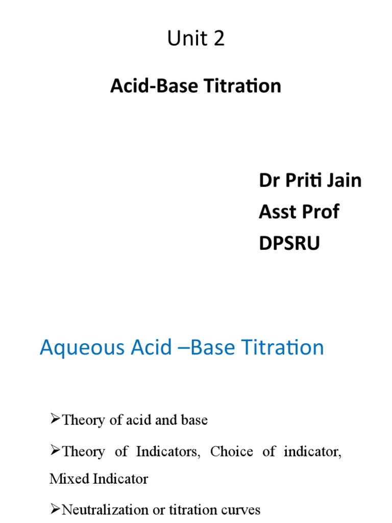 UNIT II Acid Base Titration | PDF | Titration | Chemistry