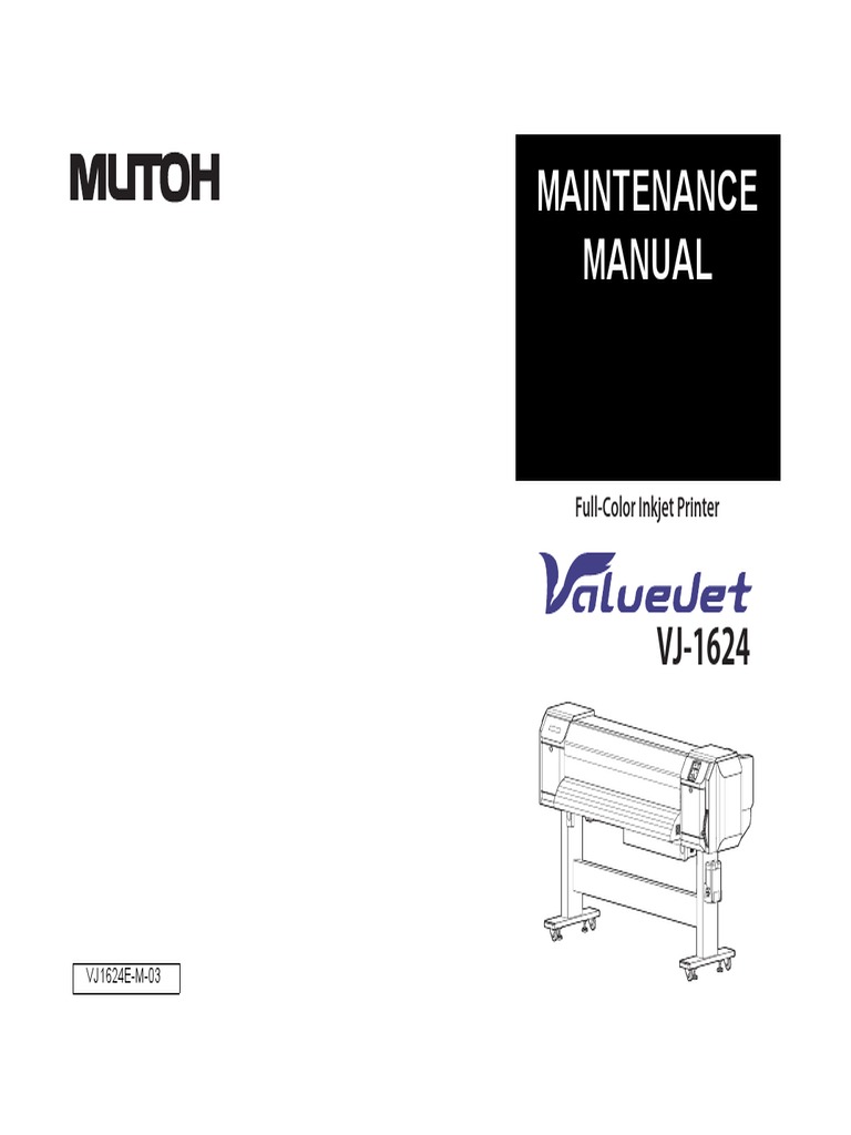 MUTOH ValueJet VJ 1624 MAINTENANCE Service and Parts Manual (SM, PM
