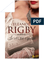 Seras Mi Esposa (Acuerdos de Escandalo 1) - Eleanor Rigby