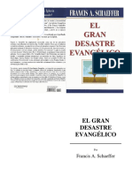 Francis A. Schaeffer El Gran Desastre Evangelico PDF