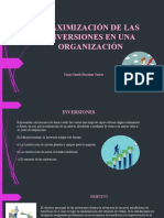 expo MAXIMIZACIÓN DE LAS INVERSIONES EN UNA ORGANIZACIÓN.pptx