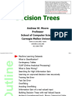 Decision Trees: Andrew W. Moore Professor School of Computer Science Carnegie Mellon University