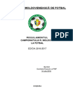 FEDERAŢIA MOLDOVENEASCĂ DE FOTBAL REGULAMENTUL CAMPIONATULUI R. MOLDOVA LA FOTBAL EDIŢIA Aprobat Comitetul Executiv al FMF 14 iulie 2016 CHI