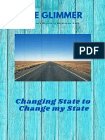 The Glimmer: Changing State To Change My State