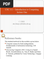 CSC 111 - Introduction To Computing Lecture One: C. I Eke Eke - Ifeanyi @fulafia - Edu.ng