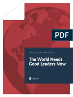 The World Needs Good Leaders Now: Conversations That Matter