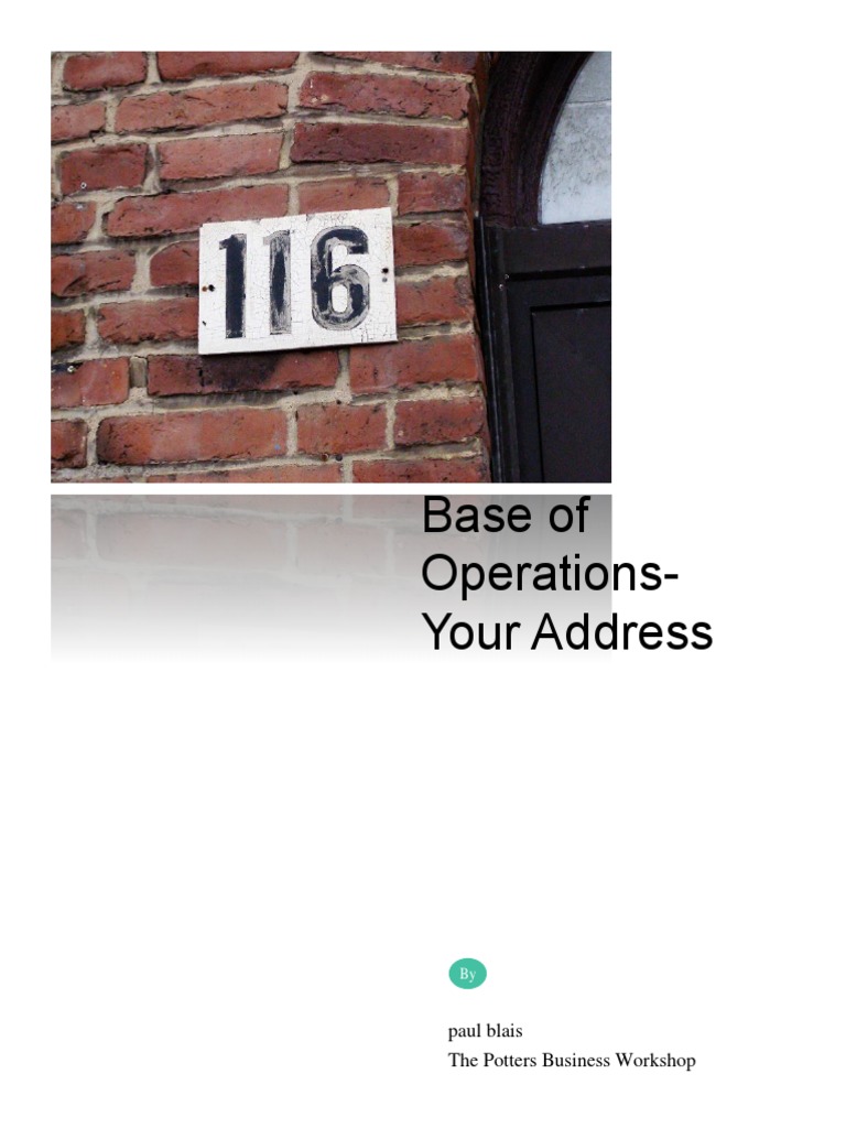 Base of Operations-Your Address: Paul Blais The Potters Business ...