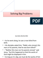 Solving Big Problems Solving Big Problems