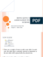 Hong Kong Taoist Association Wun Tsuen School: Microsoft Powerpoint 2010 Chapter 2 - Slides Tasks