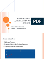 Hong Kong Taoist Association Wun Tsuen School: Microsoft Powerpoint 2010 Chapter 4 - Formatting of Text