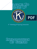 Welcome To Circle K!: 4 Meeting of Spring Semester