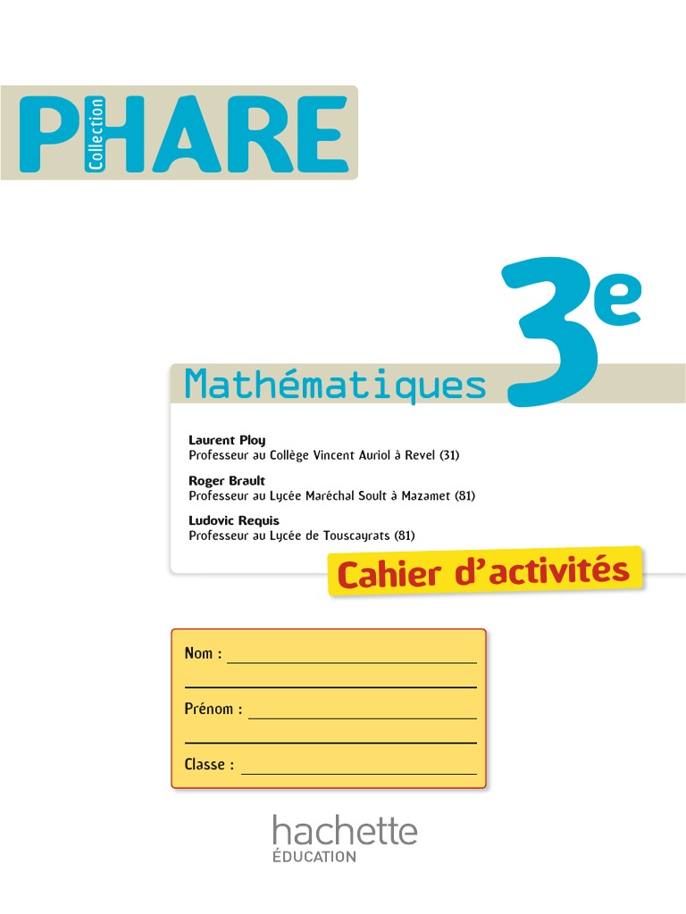 Phare Mathématiques 6ème Corrigé 2016 Pdf Cahier D'activités Phare 3e | PDF | Zone | Mathématiques élémentaires