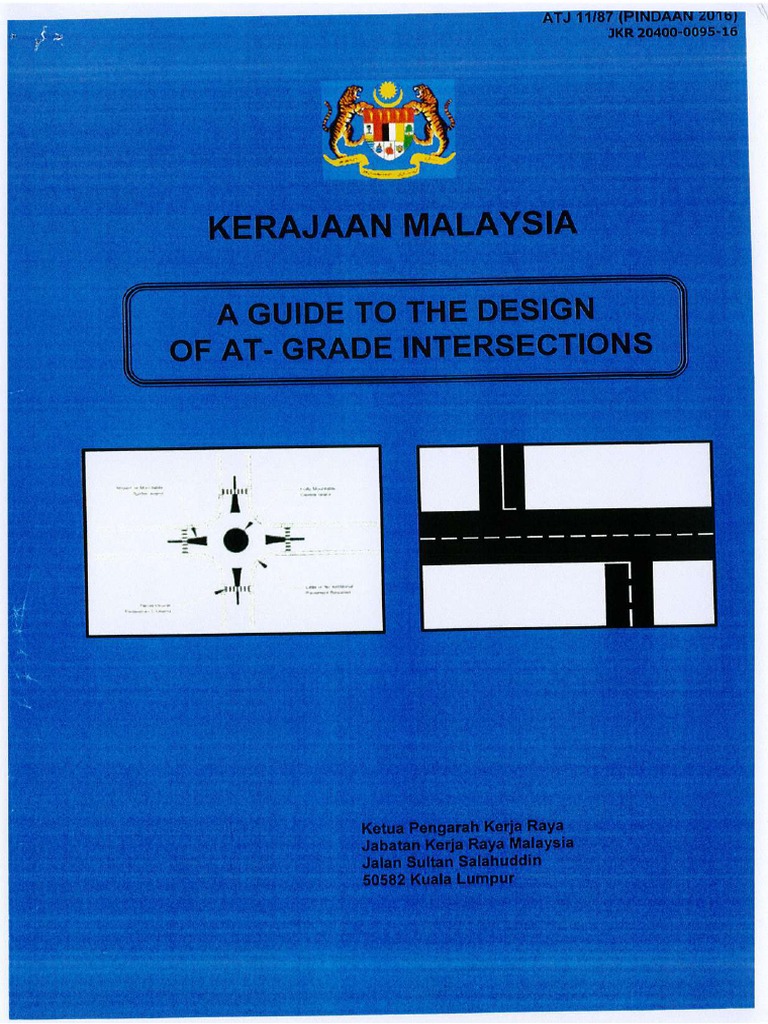 ATJ 11-87 (Pindaan 2016) - A Guide To The Design of At-Grade ...