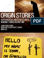Origin Stories: Superheroes, Artefact Cards, and Making Things in Britain