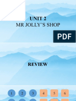 Unit 2: MR Jolly'S Shop