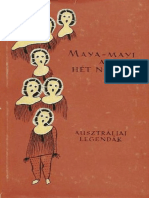 Maya-Mayi, A Hét Nővér