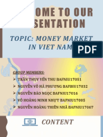 Welcome To Our Presentation: Topic: Money Market in Viet Nam