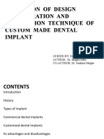 Evolution of Design Consideration and Fabrication Technique of Custom Made Dental Implant