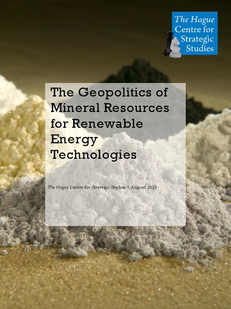 The Geopolitics of Mineral Resources For Renewable Energy Technologies ...