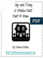 Long Ago and Today Social Studies Unit Part 3: Home: By: Colleen Patton