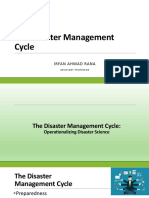 The Disaster Management Cycle: Irfan Ahmad Rana