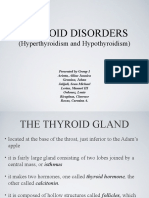 Thyroid Disorders: (Hyperthyroidism and Hypothyroidism)