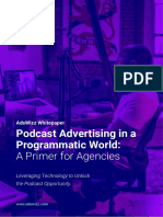 Podcast Advertising in A Programmatic World:: A Primer For Agencies
