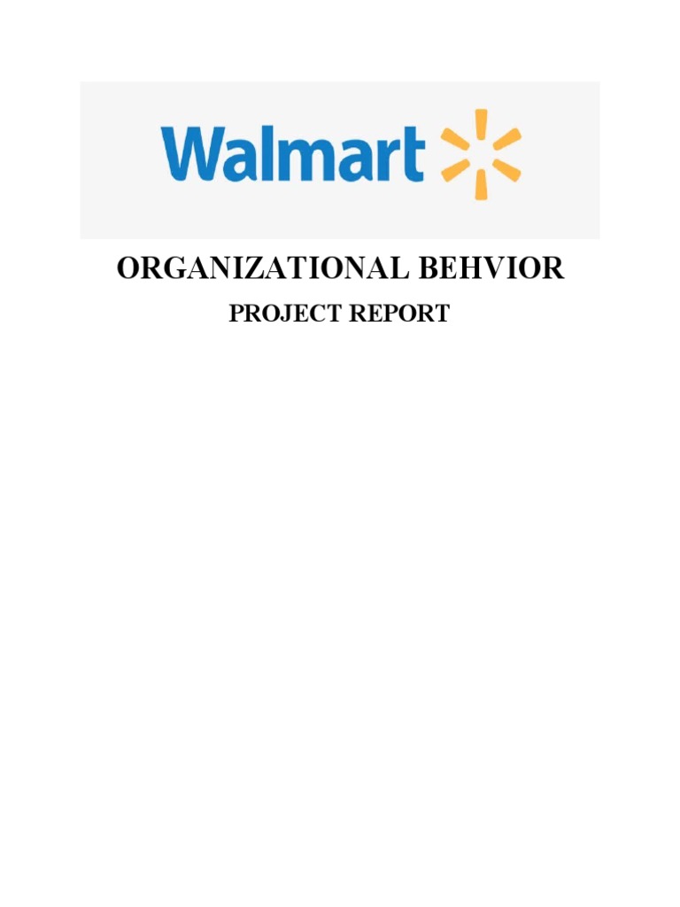 Organizational Behvior Project PDF Walmart Organizational Culture