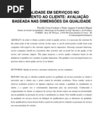 Qualidade em serviços no atendimento ao cliente - Avaliação baseada nas dimensões da qualidade