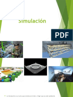 Simulación, Material