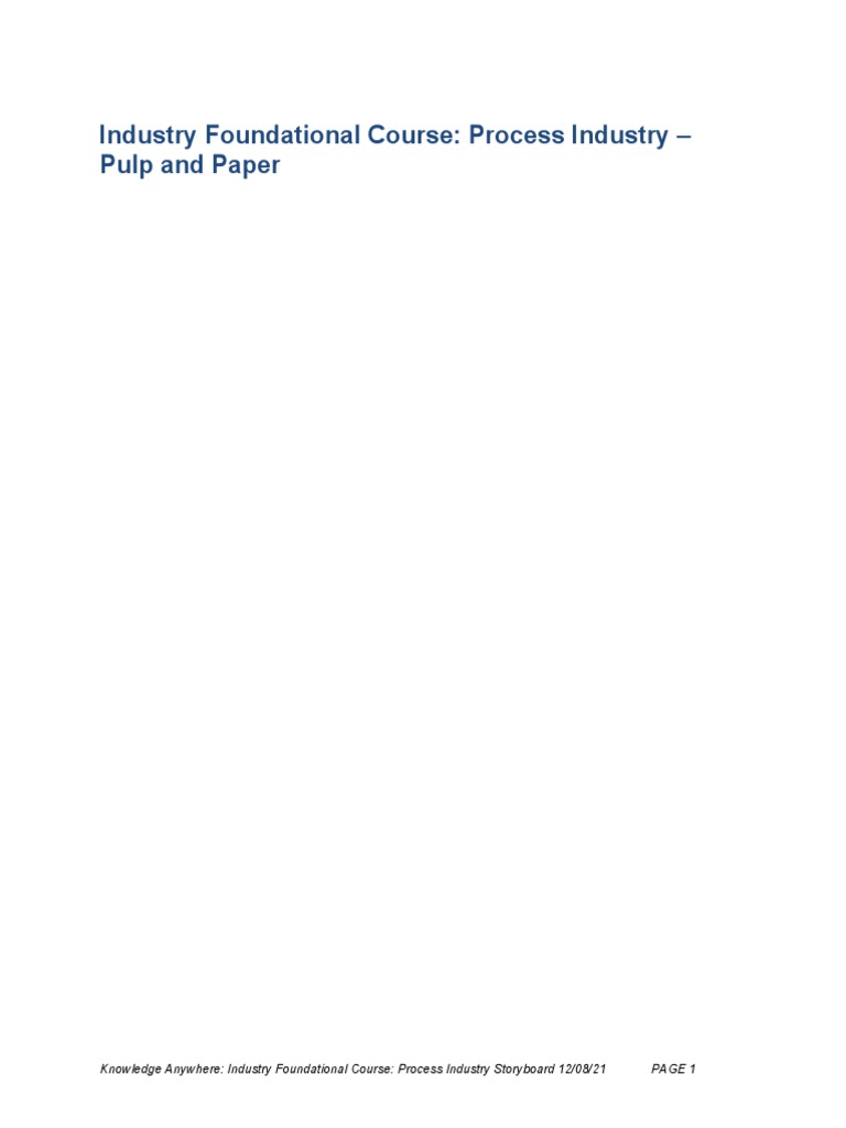 Industry Foundational Course: Process Industry - Pulp and Paper | PDF ...