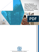 Informe Regional Sobre Determinantes de La Salud de Las Personas Migrantes Retornadas o en Transito y Sus Familias en Centroamerica 0