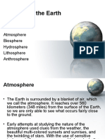 Spheres of The Earth: Atmosphere Biosphere Hydrosphere Lithosphere Anthrosphere