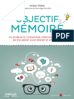 Objectif Mémoire Au Lycée Et À Luniversité - Re - Trouvez Le Goût de Travailler Avec Plaisir Et Effica PDF